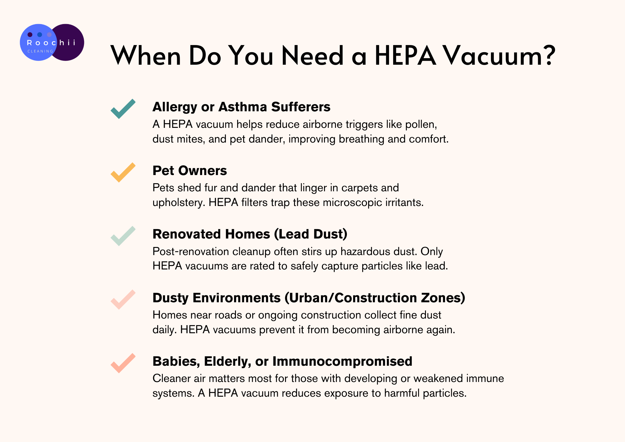 HEPA Vacuum Cleaners: Is It Better? 3 Informational graphic explaining when hepa vacuum cleaners are needed, including allergy sufferers, pet owners, post-renovation homes, dusty environments, and vulnerable individuals.
