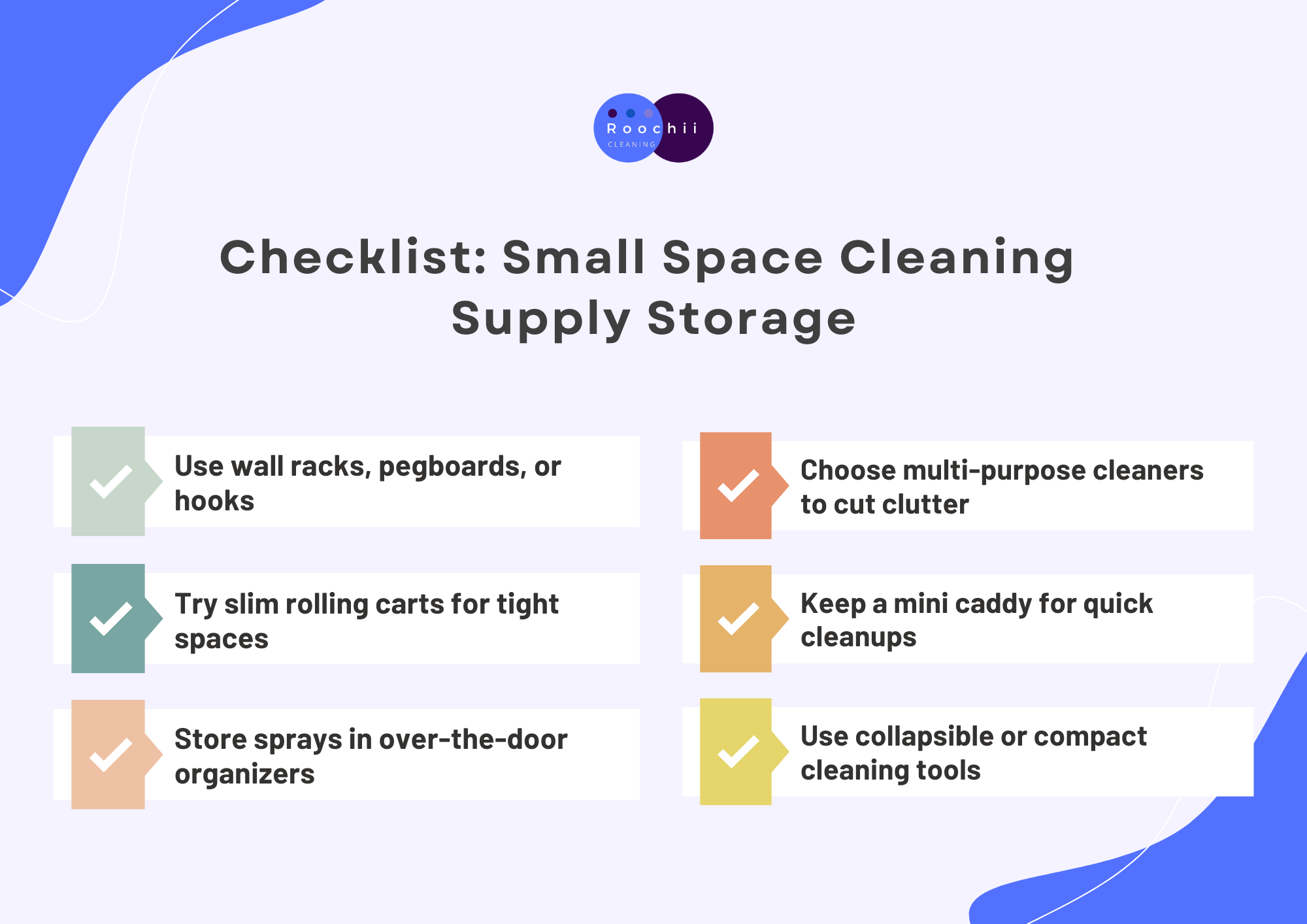 Where Should Cleaning Supplies Be Stored? 3 A Roochii Cleaning checklist infographic listing small space solutions, such as wall racks and rolling carts, to demonstrate where should cleaning supplies be stored in apartments.