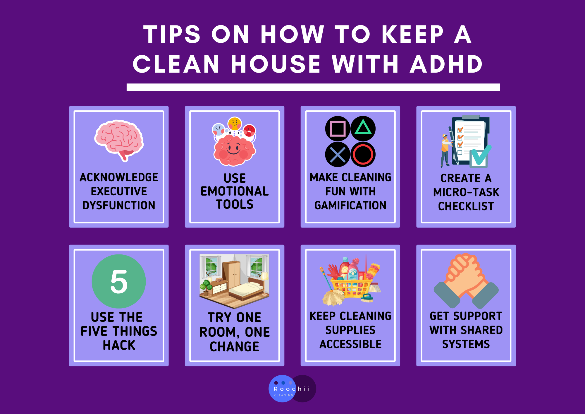 Infographic showing tips on how to keep a clean house with ADHD, including executive dysfunction awareness, micro-task checklists, gamification, and accessible cleaning supplies.